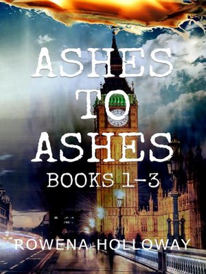 cover image of Ashes to Ashes Books 1-3